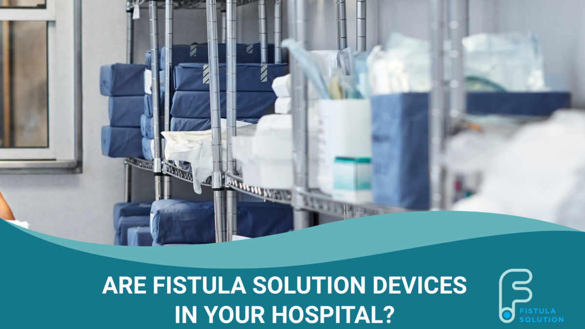 Hospital supply shelves with sterile medical equipment, representing availability of Fistula Solution devices within hospital systems