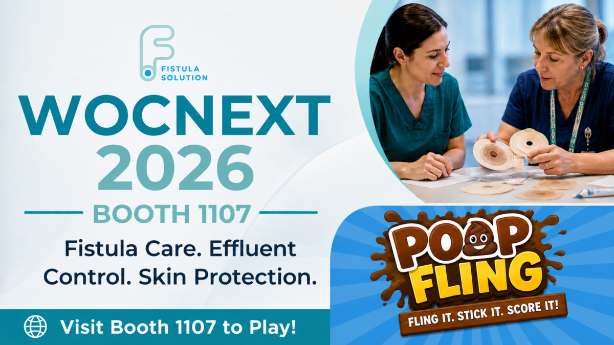 Fistula Solution conference banner for WOCNEXT 2026 at Booth 1107, featuring fistula care, effluent control, and skin protection services, with a Poop Fling game promotion inviting visitors to play at the booth.