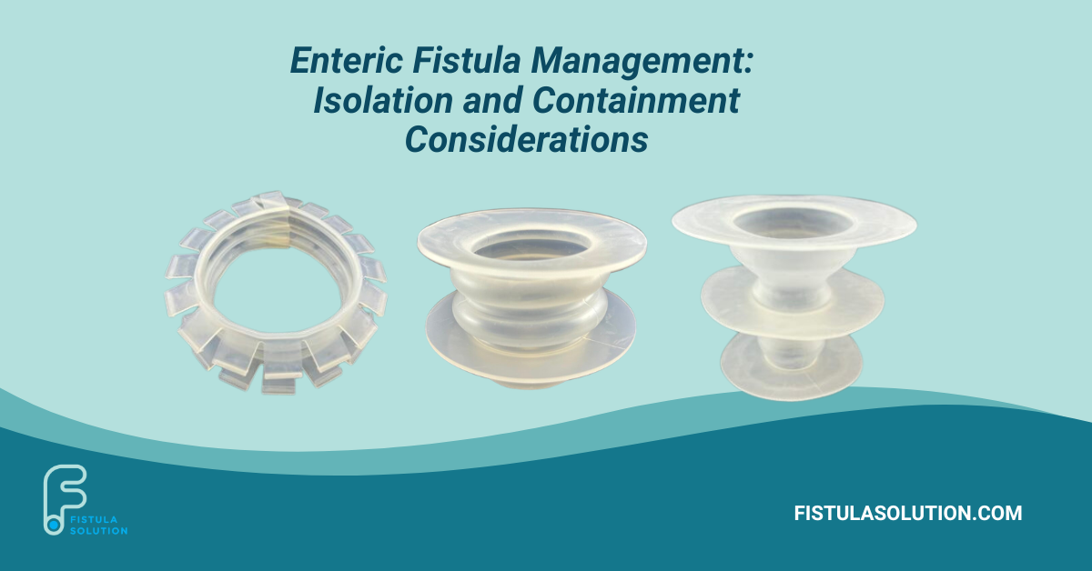 Fistula Solution devices for enteric fistula management, isolation, and containment.
